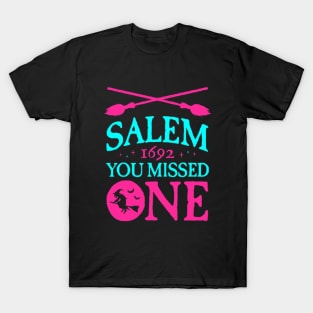 Salem You Missed One 1692 Witch Halloween T-Shirt